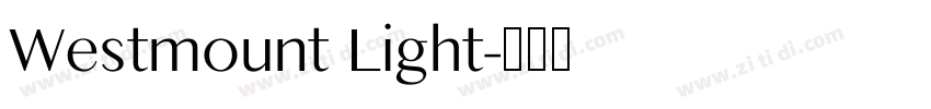 Westmount Light字体转换